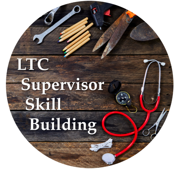 LTC Supervisor Skill Building: Full Series Purchase